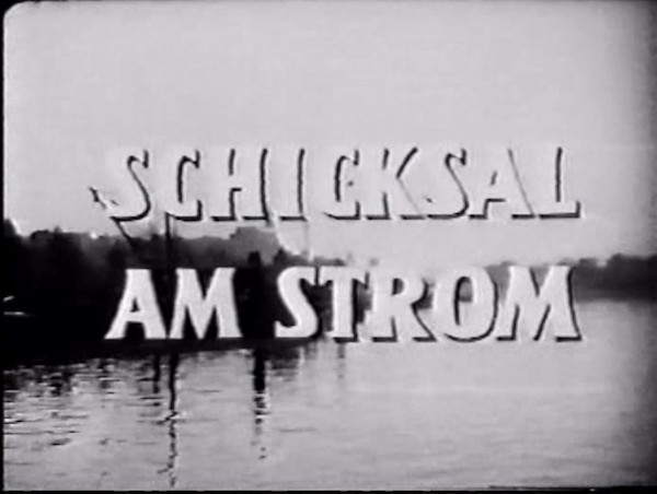 SCHICKSAL AM STROM 1944