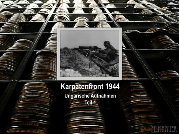 KARPATENFRONT UNGARISCHE AUFNAHMEN Teil 1 1944