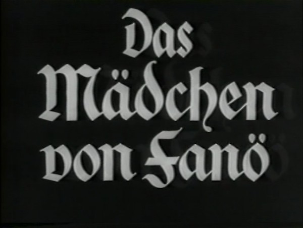 DAS MAEDCHEN VON FANO 1940