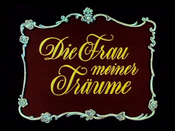 DIE FRAU MEINE TRÄUME 1944