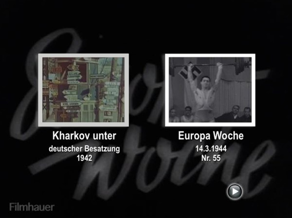 EUROPA WOCHE 1944 55 / 56 - KHARKOV UNTER DEUTSCHER BESATZUNG 1942