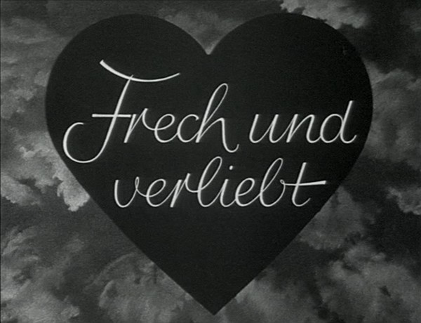 FRECH UND VERLIEBT 1945