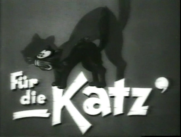 FUER DIE KATZE 1940