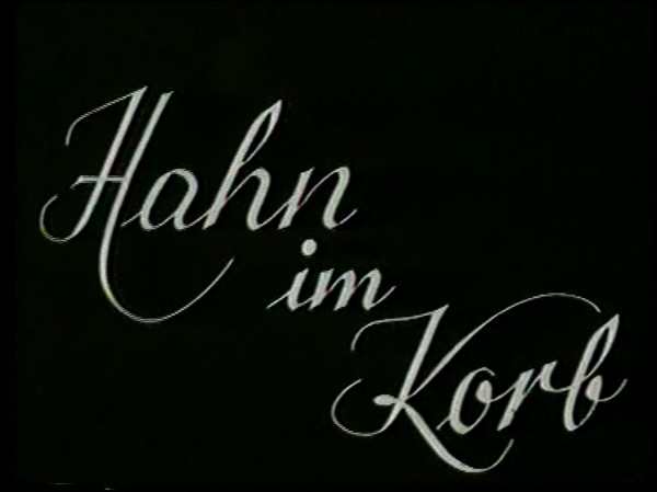 HAHN IM KORB 1937