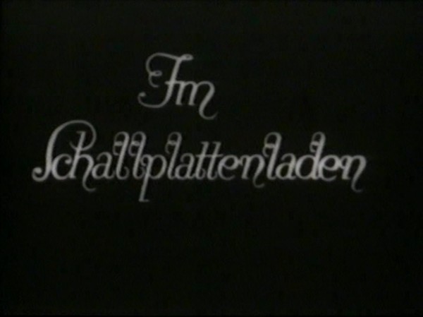 IM SCHALLPLATTENLADEN 1934