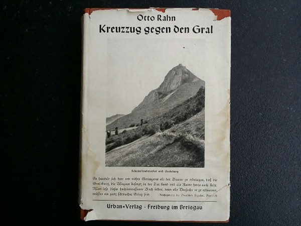 KREUZZUG GEGEN DEN GRAL 1933 - SS Otto Rahn