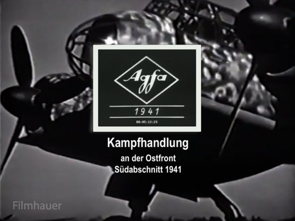 VERLORENE FILMBERICHT DER WEHRMACHT: KAMPFHANDLUNG SÜDABSCHNITT DER OSTFRONT 1941