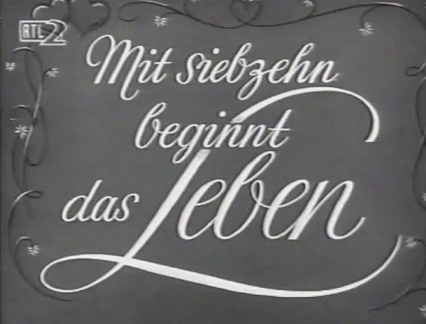 MIT 17 BEGINNT DAS LEBEN 1953