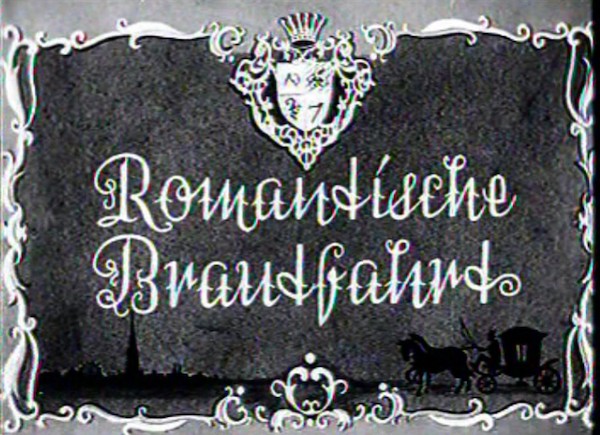 ROMANTISCHE BRAUTFAHRT 1944