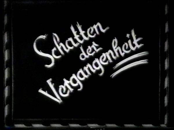 SCHATTEN DER VERGANGENHEIT 1936