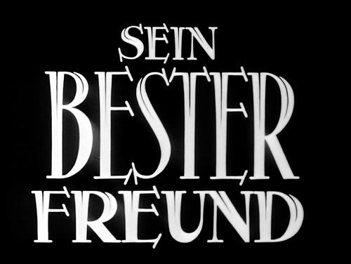 SEIN BESTER FREUND 1936