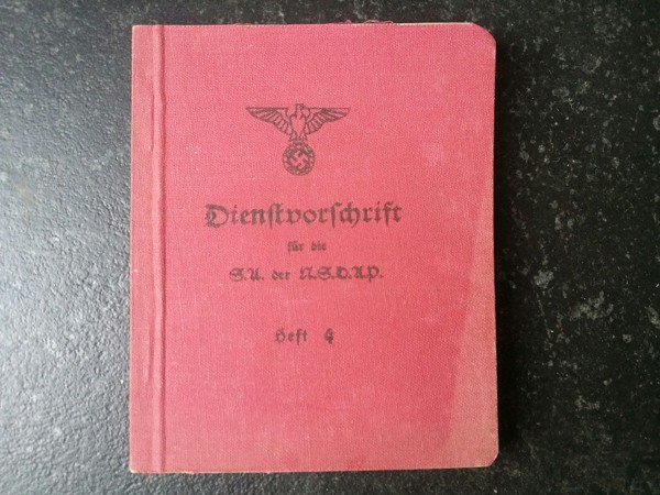DIENSTVORSCHRIFT FÜR DIE S.A. DER NSDAP 1932 (Heft 4)