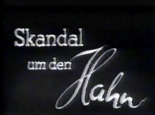 SKANDAL UM DEN HAHN 1938