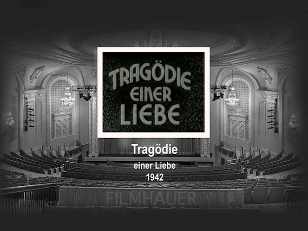 TRAGOEDIE EINER LIEBE 1942