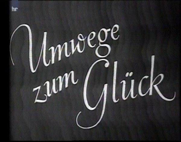 UMWEGE ZUM GLUECK 1939