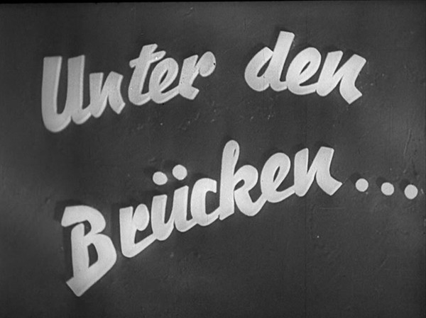 UNTER DEN BRUCKEN 1945