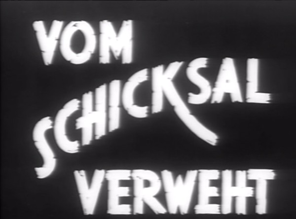 VOM SCHICKSAL VERWEHT 1943