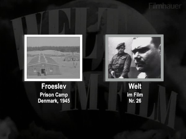 WELT IM FILM Nr. 26 - FROESLEV GEFANGENLAGER DENEMARK 1945