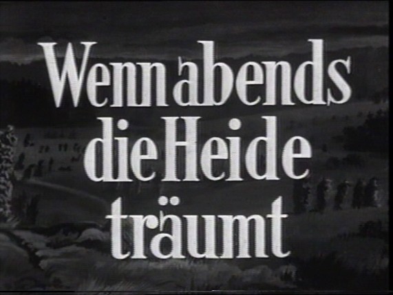 WENN ABENDS DIE HEIDE TRAEUMT 1952