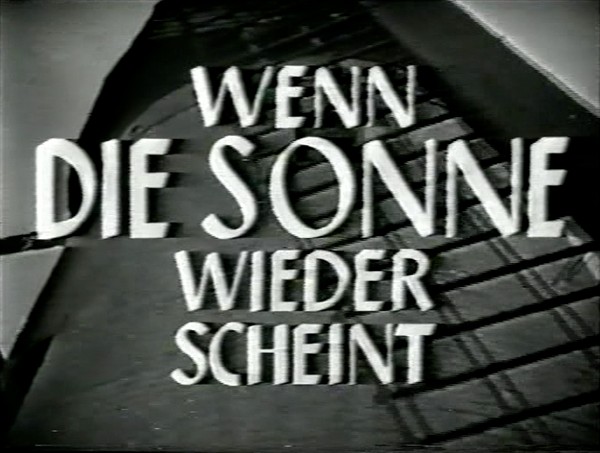 WENN DIE SONNE SCHEINT 1943